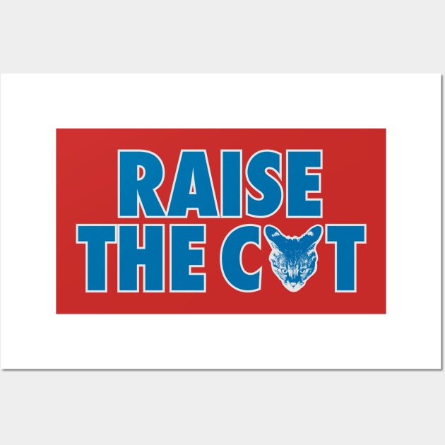 Raise the Cat 2: For Morris Animal Refuge Wall Art by Center City Threads